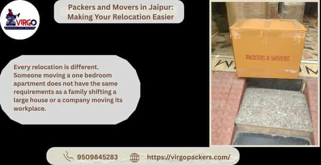 Packers and Movers in Jaipur: Making Your Relocation Easier