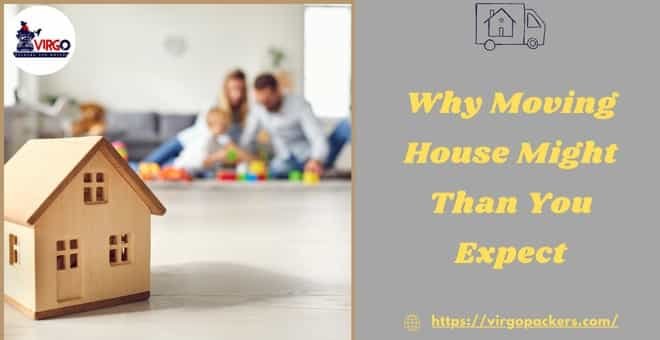 Why Moving House Might Than You Expect